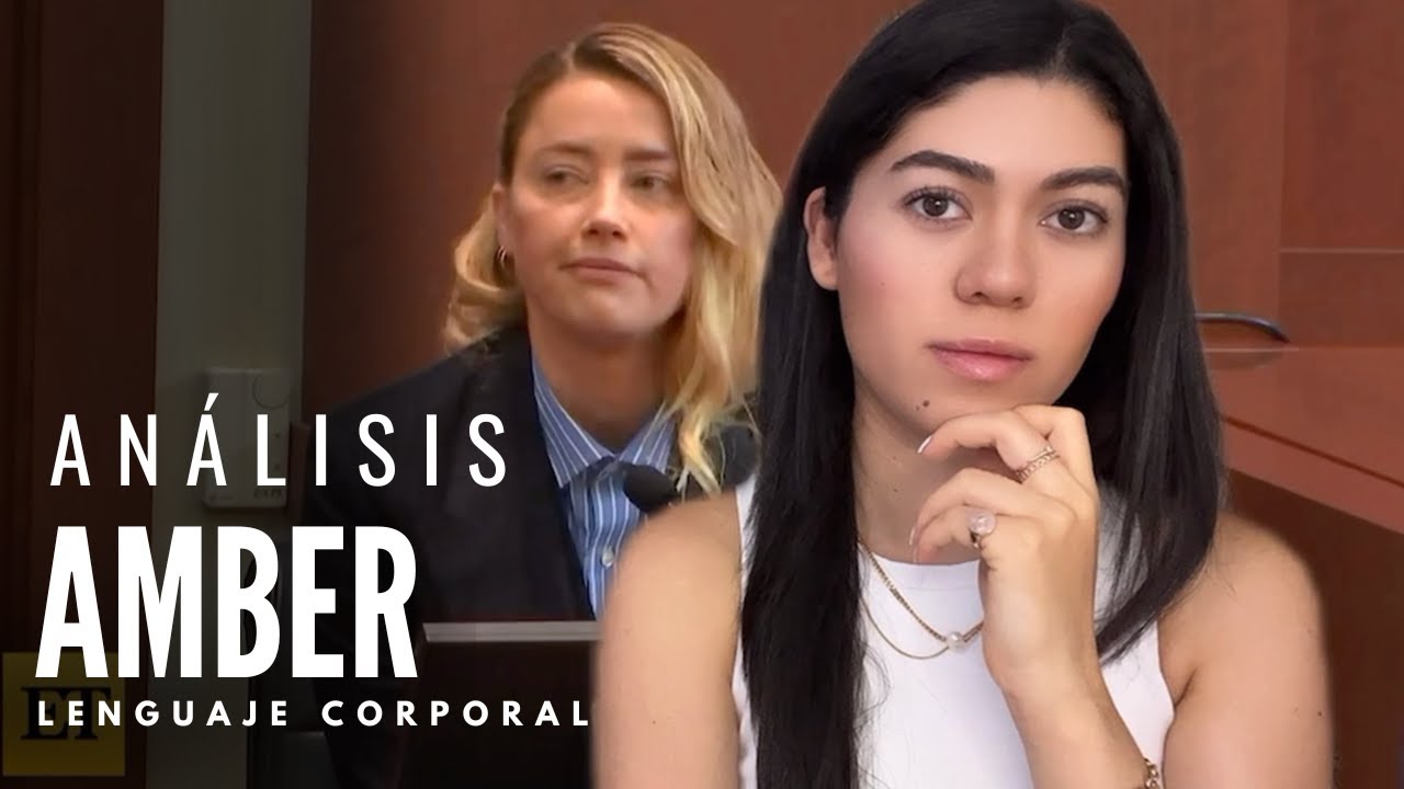 Análisis Amber I Día 1 en el estrado I Lenguaje corporal I Microexpresiones