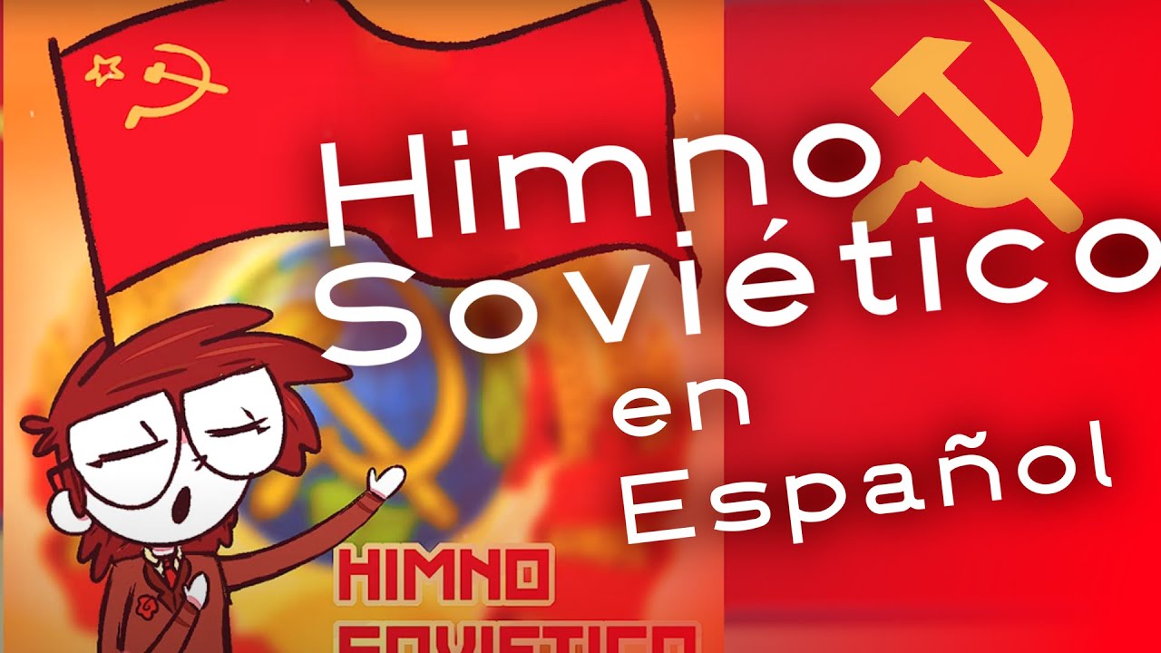 Himno de la Uni&oacute;n Sovi&eacute;tica (Cantada en Espa&ntilde;ol) | Heil Ric