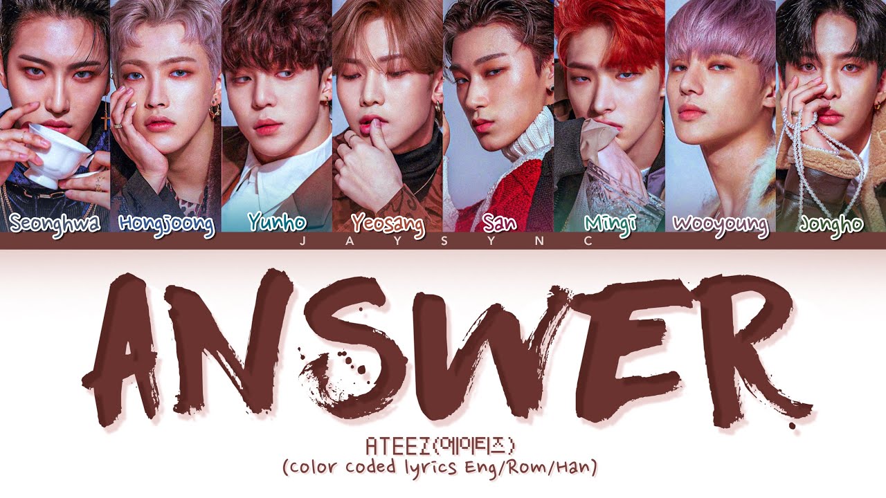 ATEEZ(에이티즈) - Answer || Color Coded Lyrics Eng/Rom/Han