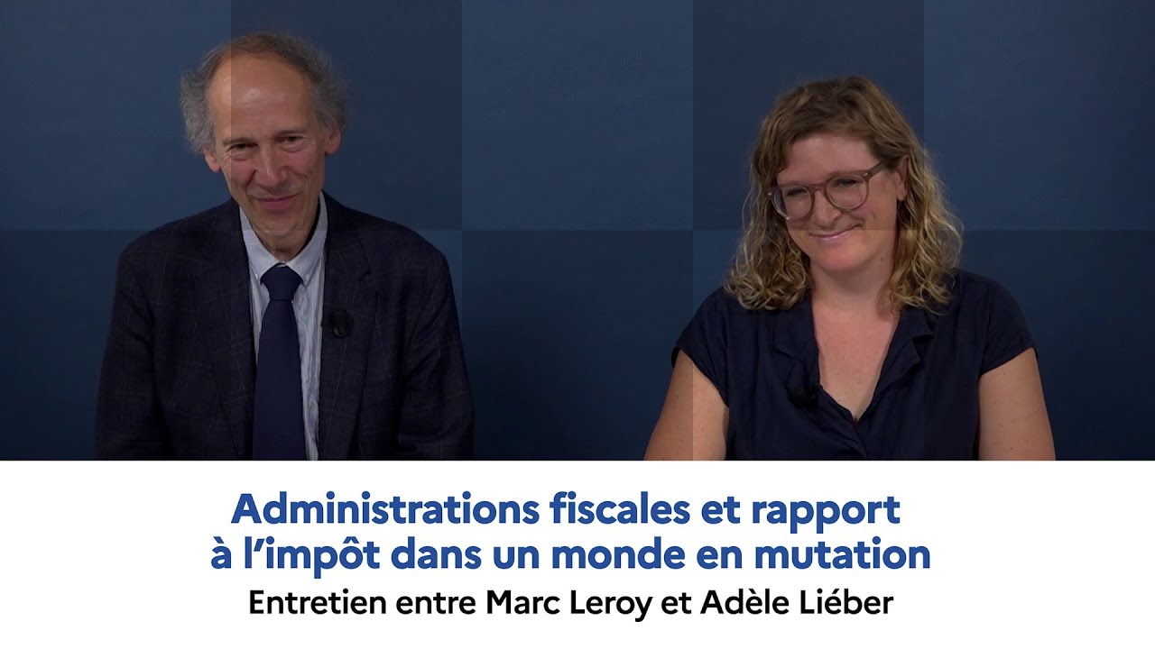 Administrations fiscales et rapport à l’impôt dans un monde en mutation