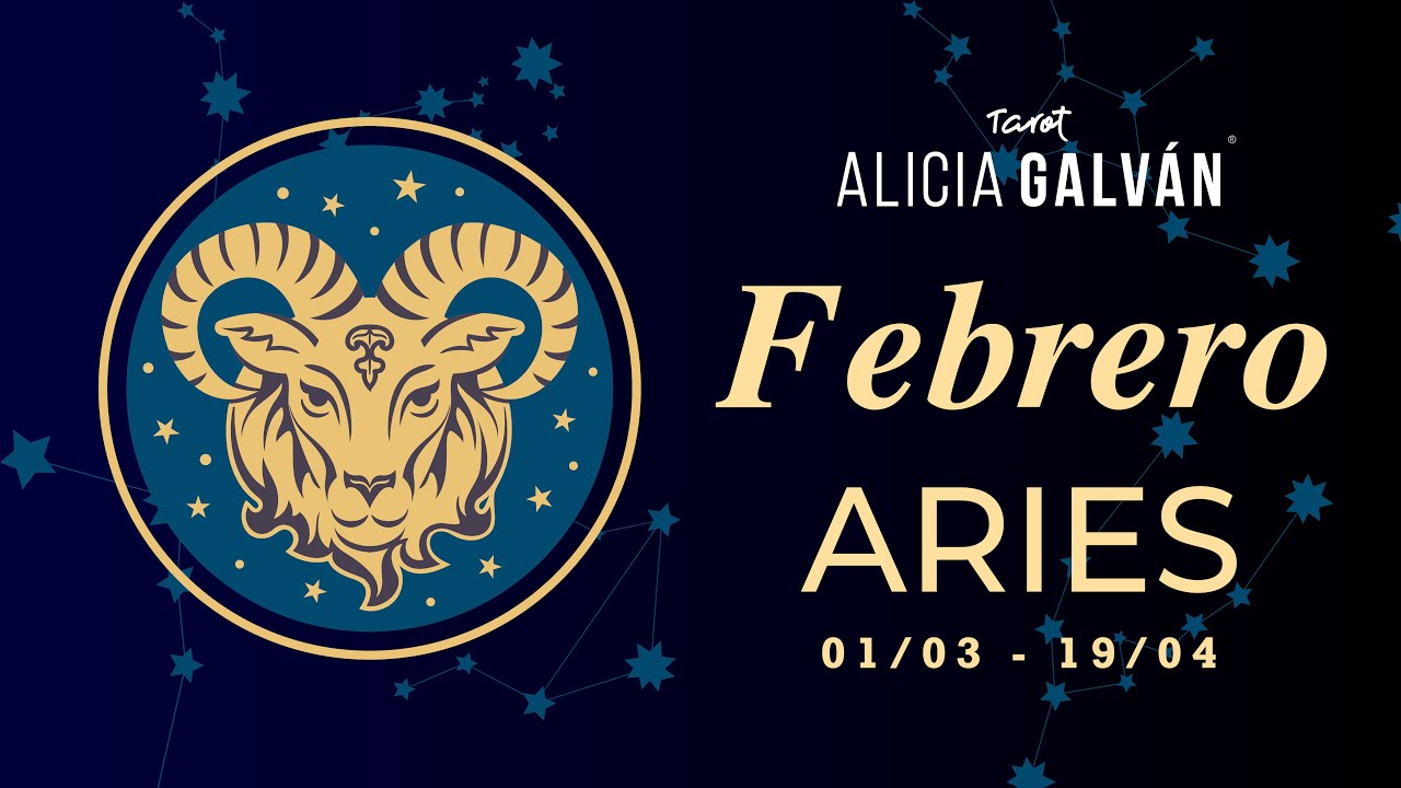 Hor&oacute;scopo Mensual Aries Febrero 2026 ♈️ ❤️ - Alicia Galv&aacute;n