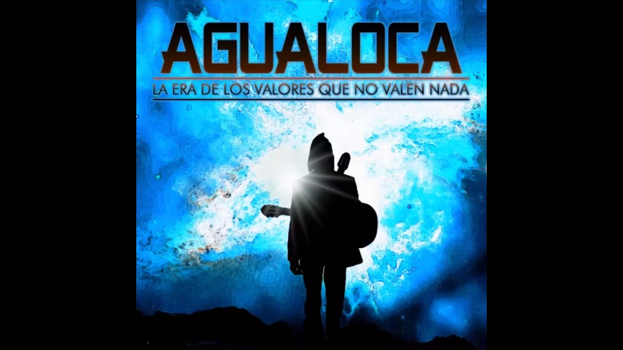 Agualoca rock - La era de los valores que no valen nada CD2