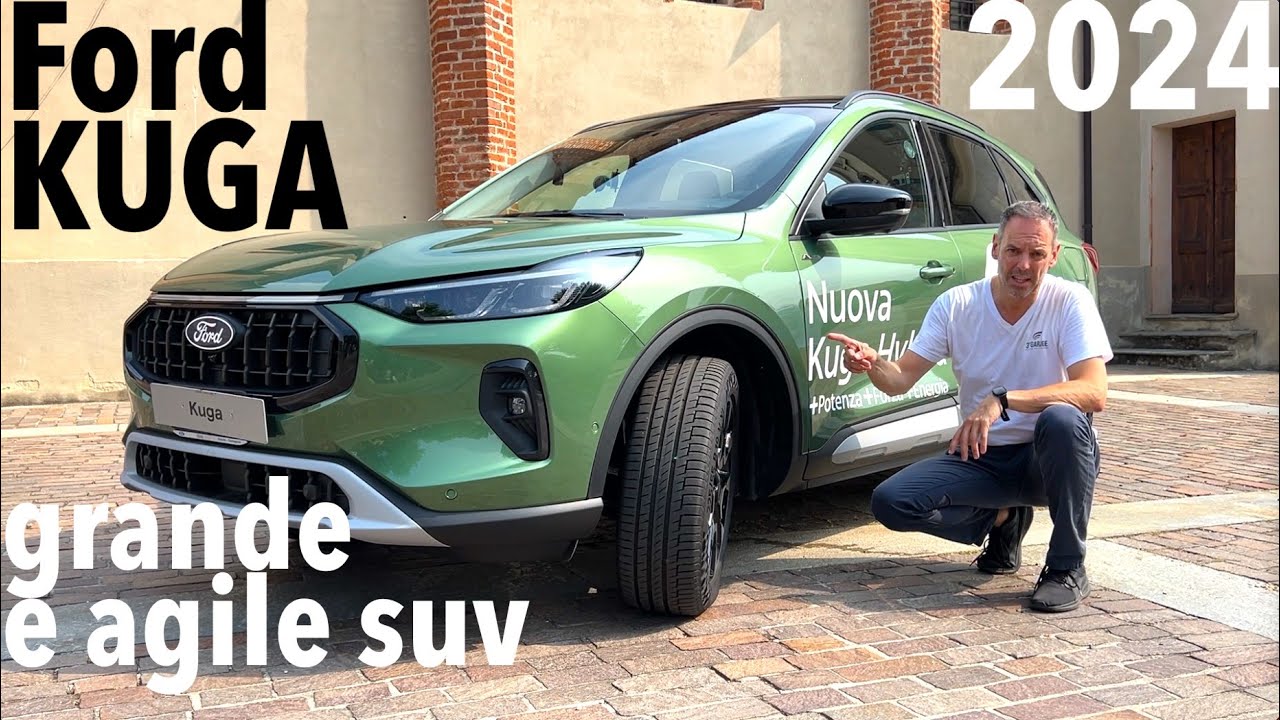 Nuova FORD KUGA 2024 full hybrid: suv grande dentro e fuori, agile e piacevole per la famiglia