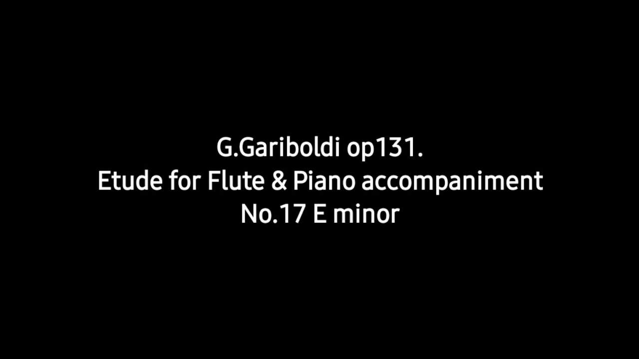 G.Gariboldi etude for Flute & Piano accompaniment op.131 No.17 E minor