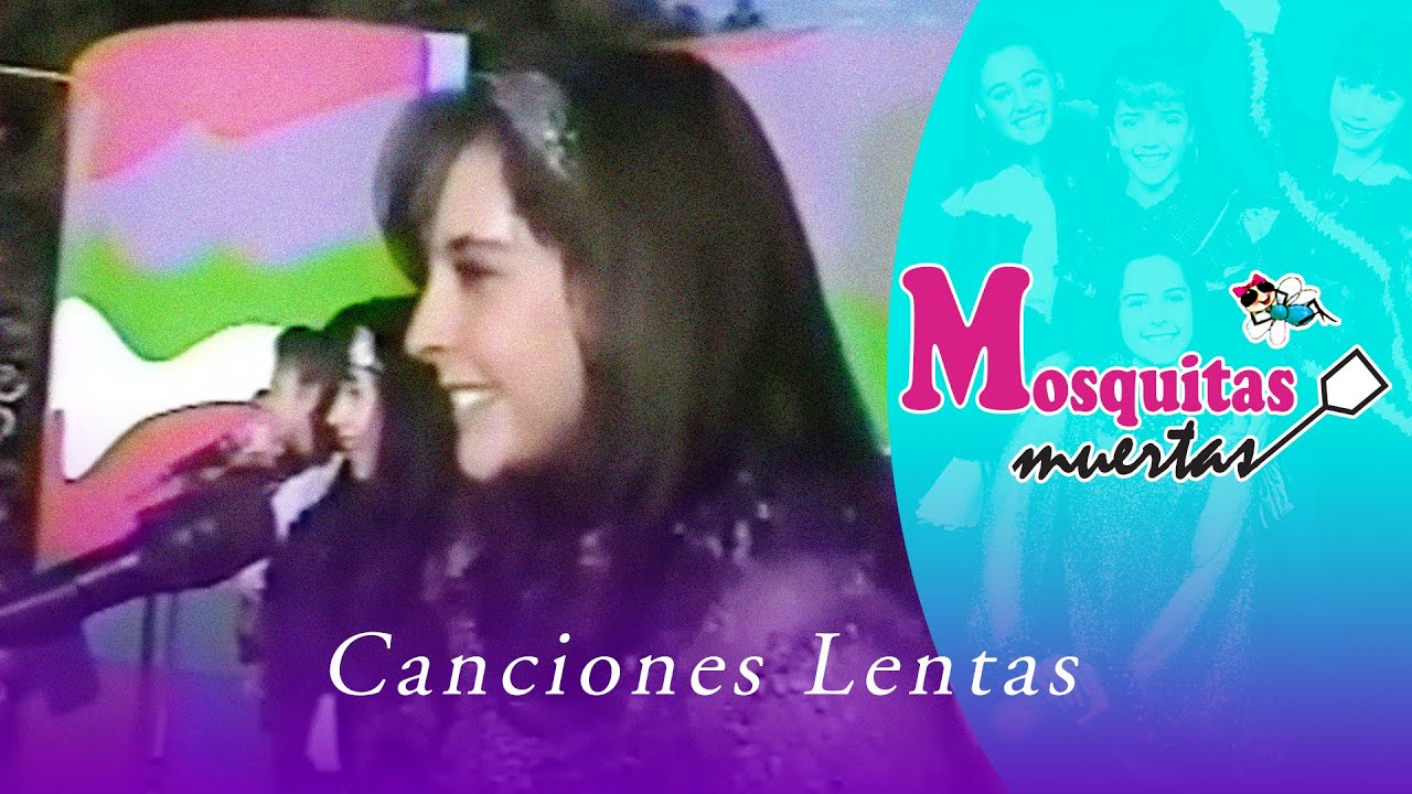 Mosquitas Muertas - Canciones Lentas (Programa Mi Barrio)
