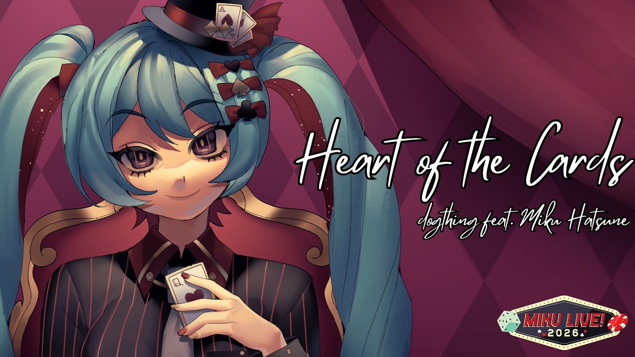 Heart of the Cards / dogthing feat. Hatsune Miku