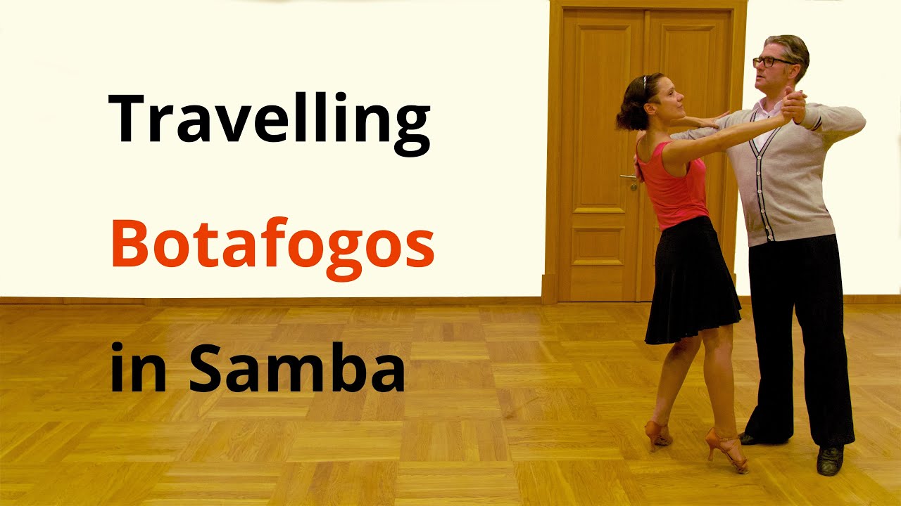 Travelling Botafogos in Samba & Practice Routine | Latin Dance
