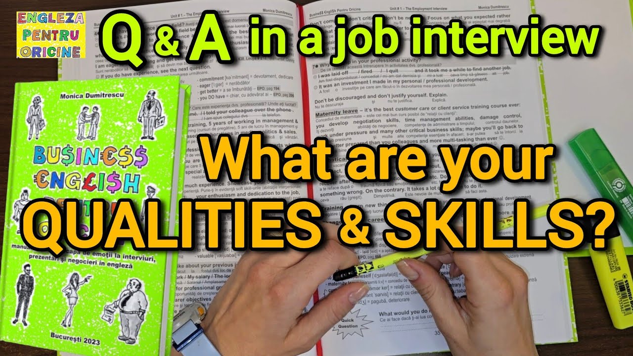 Lecţia # 366 📗 – What are your QUALITIES and SKILLS? Întrebarea care îti poate aduce jobul 💼😍💰