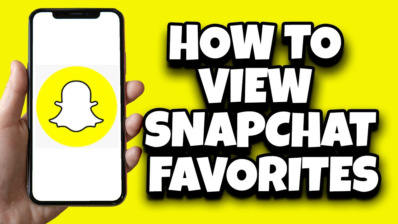 How To View Snapchat Favorites (Quick Guide)