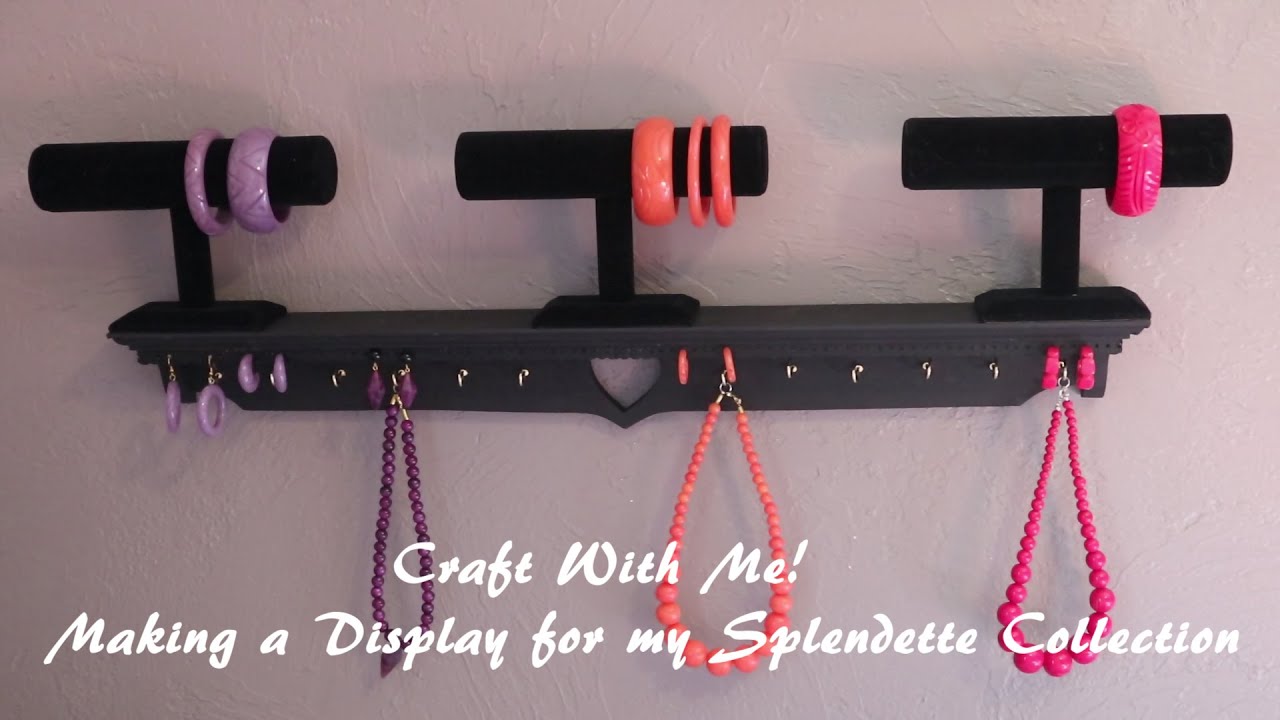 Craft with Me! Making a Splendette Jewelry Shelf