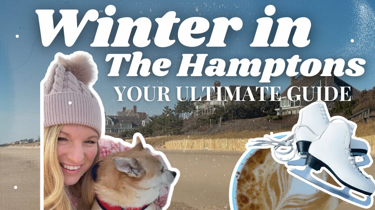 Discover the Magic of Winter in the Hamptons | Top Off-Season Activities