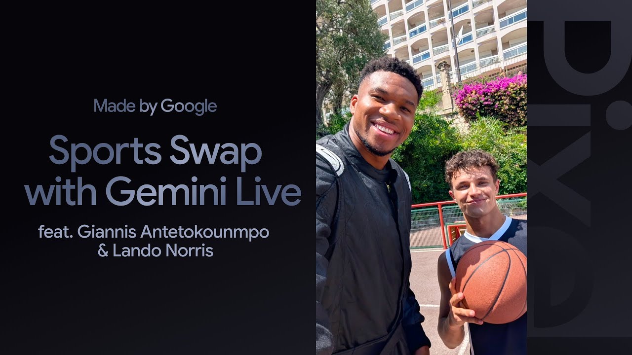 #MadeByGoogle '25: Sports Swap with Gemini Live Featuring Lando Norris and Giannis Antetokounmpo
