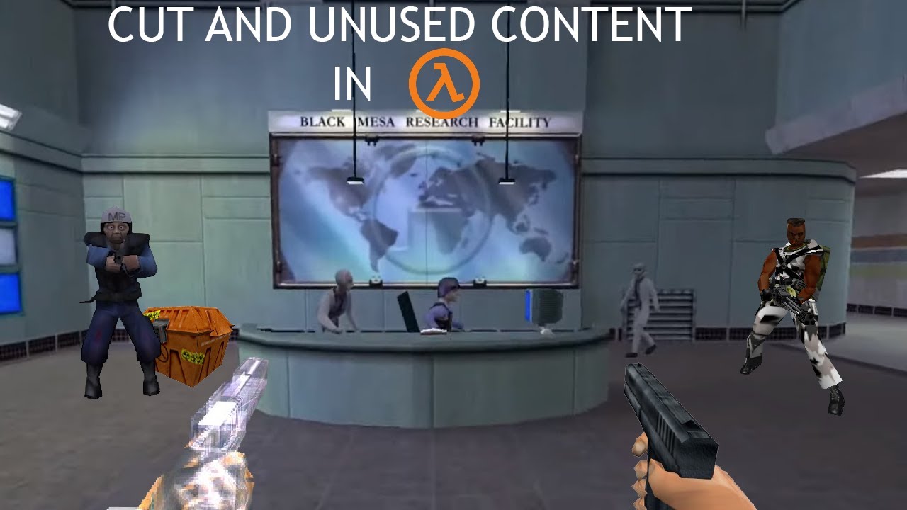 Cut and Unused Content in Half-Life