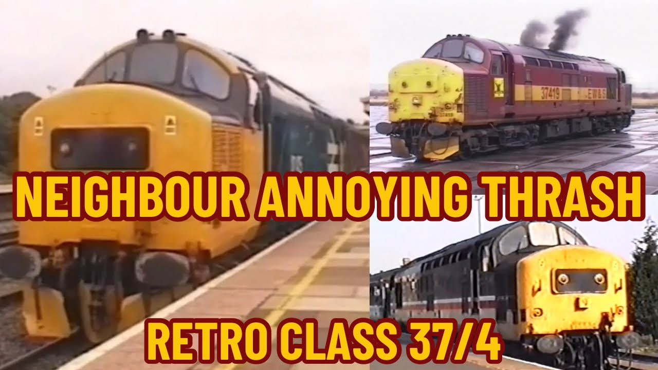 Class 37/4's - WARNING 80 minutes of retro neighbour annoying thrash!
