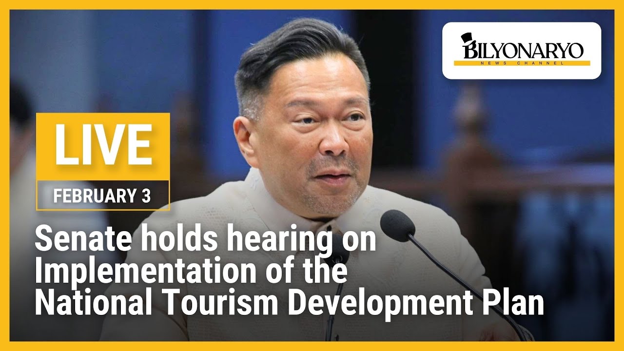 LIVE: Senate holds hearing on implementation of the National Tourism Development Plan | Feb. 3, 2026