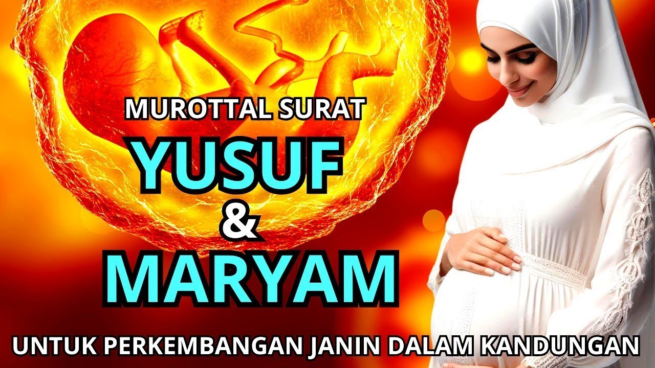 Relaksasi Ibu Hamil & Janin, Surat Maryam dan Yusuf Untuk Ibu Hamil, Murrotal Untuk Ibu Hamil *78