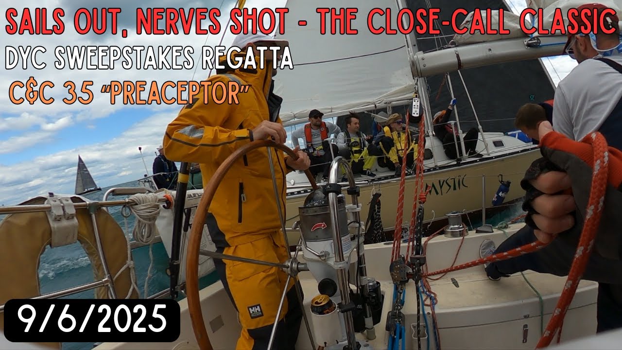 Sails Out, Nerves Shot - DYC Sweepstakes Regatta