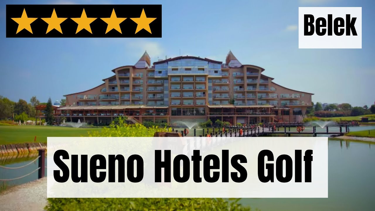 Sueno Hotels Golf Belek Antalya in Turkey | Review