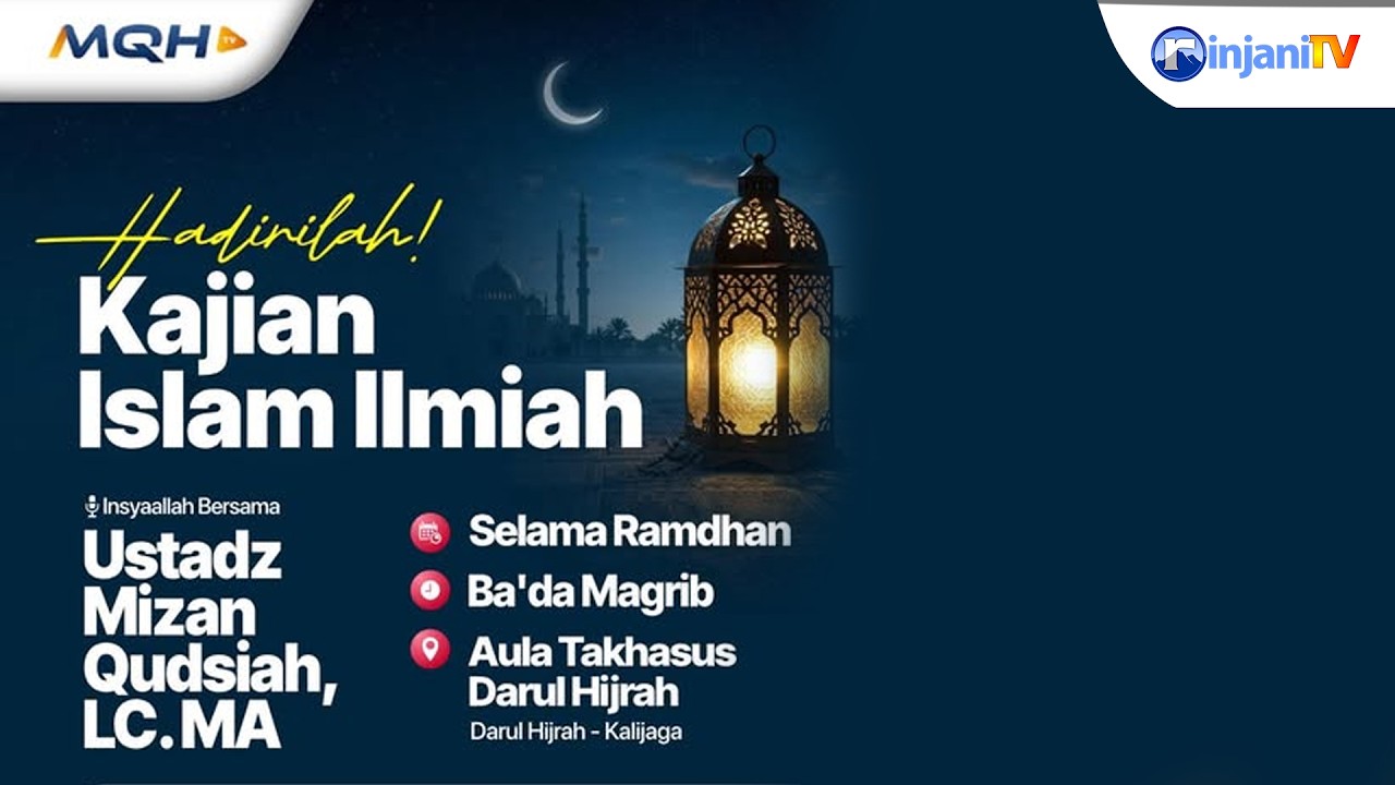 ⭕ [LIVE] KAJIAN RAMADHAN - Ustadz Mizan Qudsiah, Lc., MA  حفظه الله تعالى