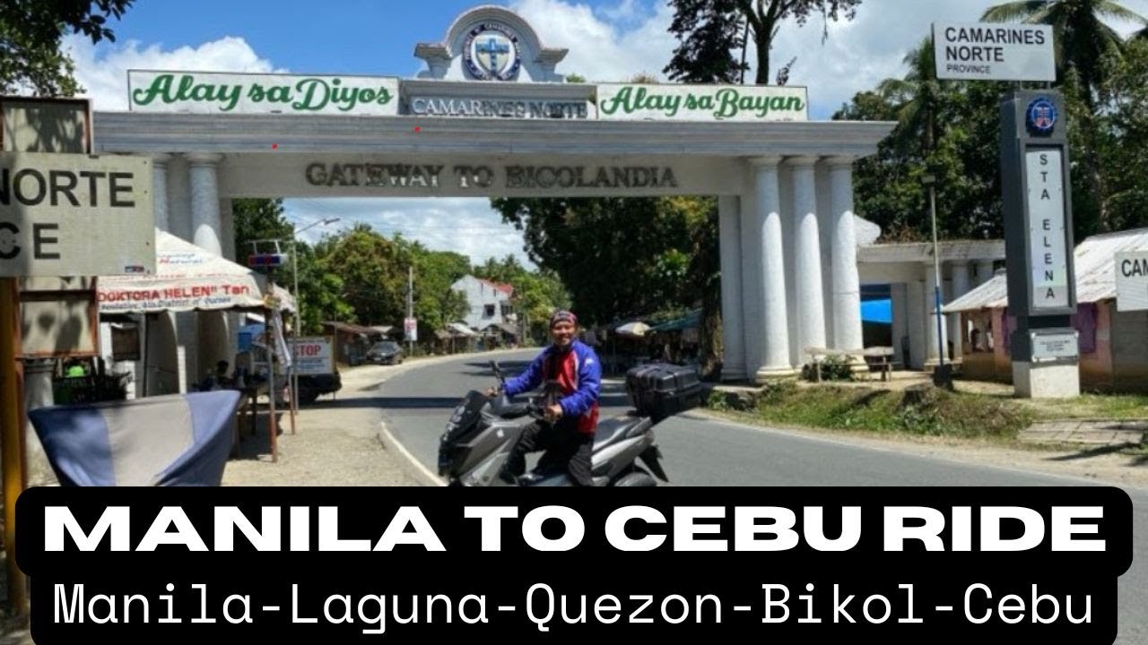Manila To Cebu Ride l via Antipolo Rizal- Laguna- Quezon- Camarines Sur- Albay- Masbate- Cebu