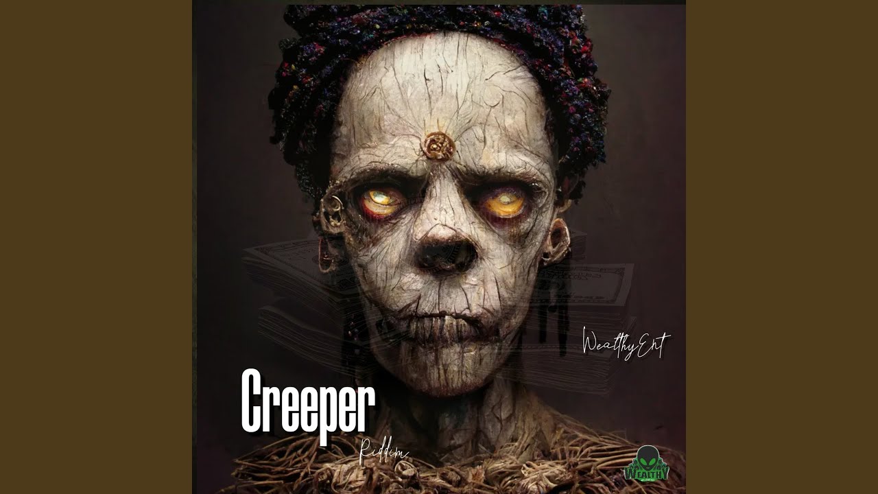 Creeper Riddim