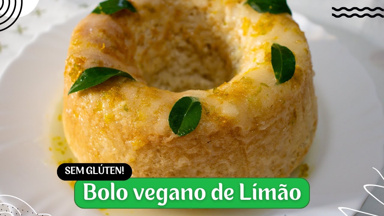 Bolo Vegano de Limão Sem Glúten | Receita GLUTEN FREE
