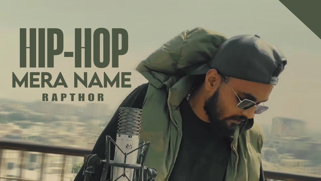 Rapthor - HipHop Mera Name | Official Music Video | Prod : Rapthor 
