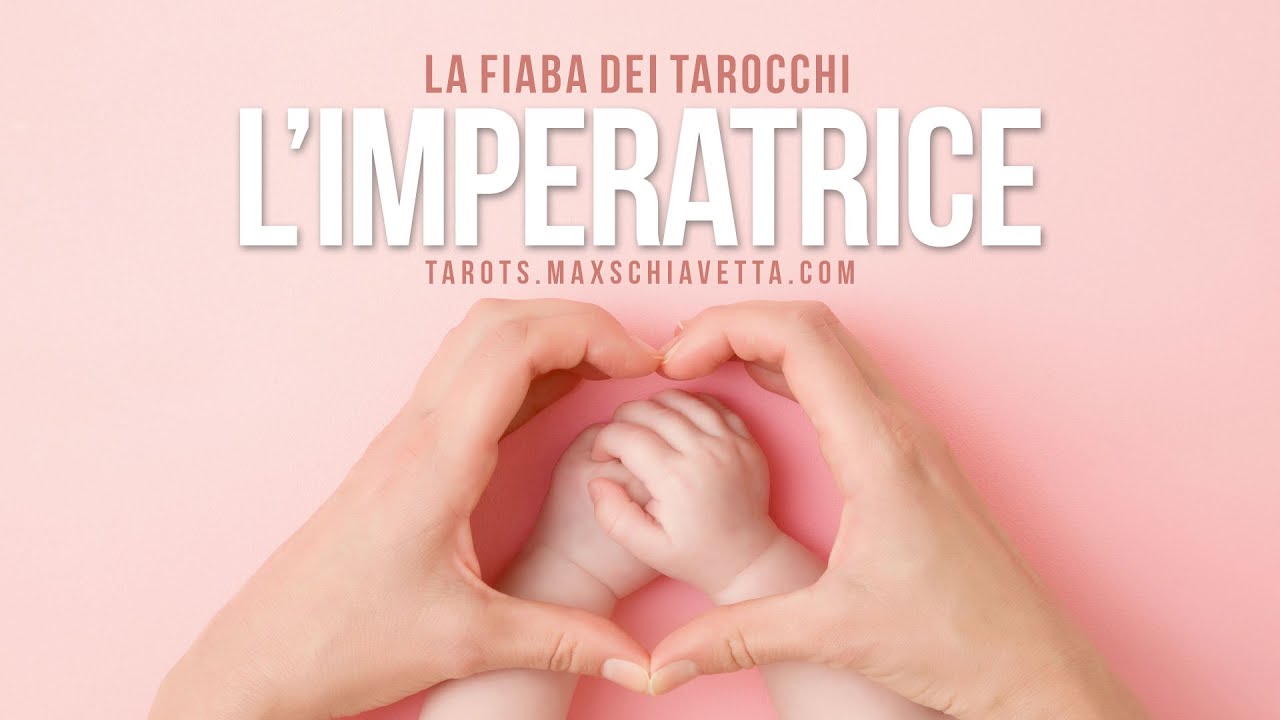 L'IMPERATRICE - 3 | LA FIABA DEI TAROCCHI