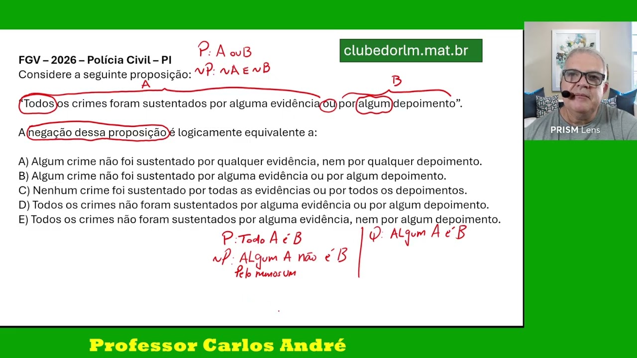Raciocínio Lógico - Negação de Proposições - FGV - 2026