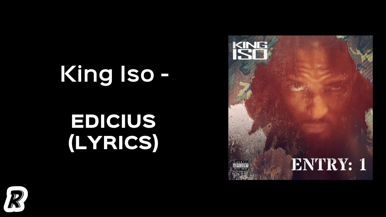 King Iso - Edicius (Lyrics)
