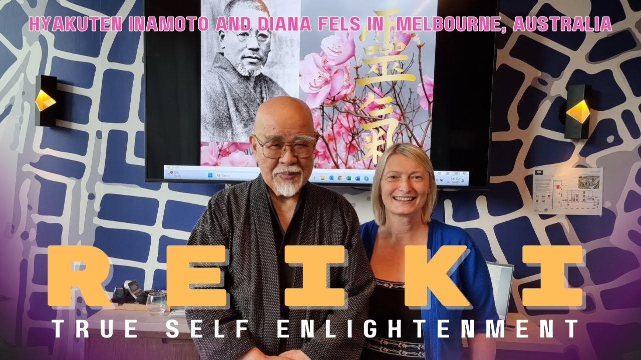 Reiki True Self Enlightenment with Hyakuten Inamoto and Diana Fels