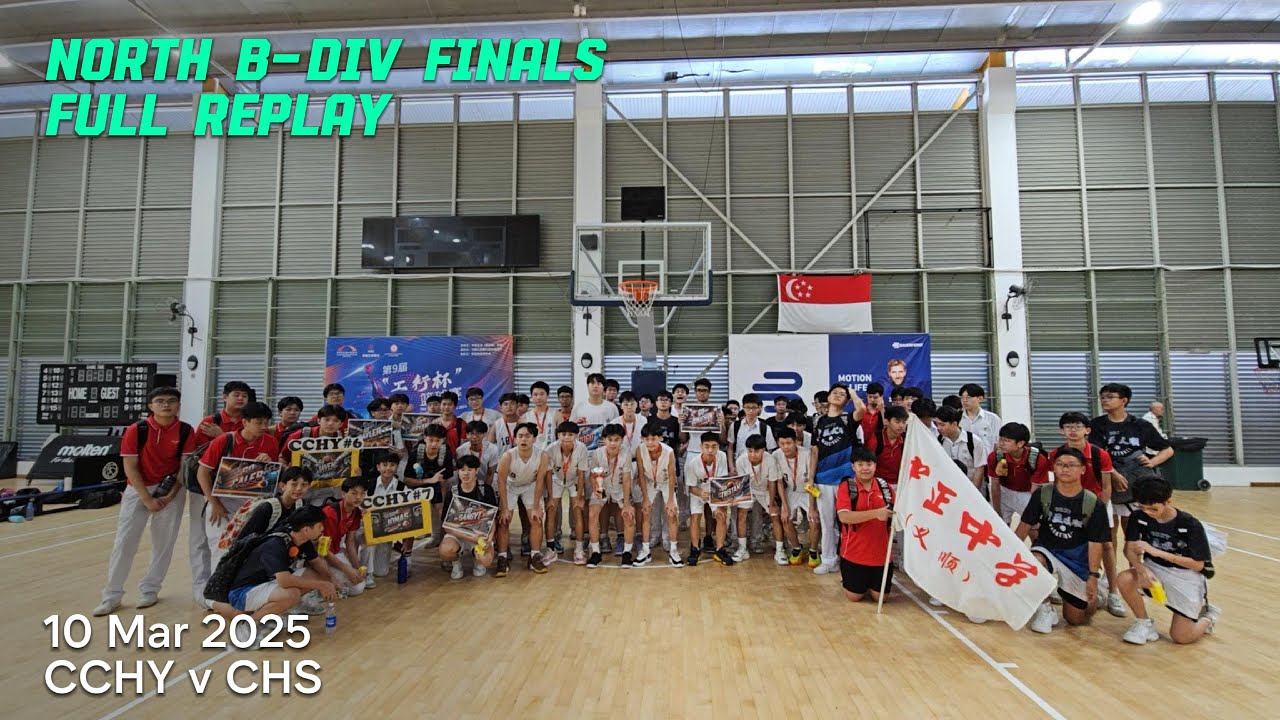 10 Mar 2025 - CCHY v CHS Bdiv North Zone Basketball Finals