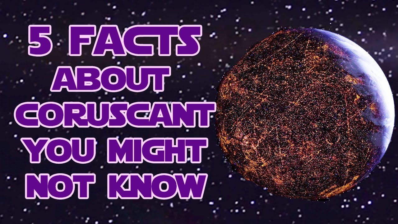 5 INTERESTING Facts About Coruscant You Might Not Know | Star Wars Canon Explained
