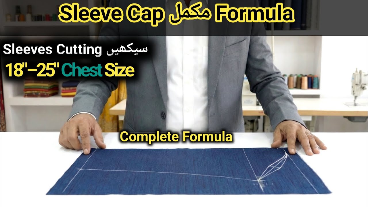 Perfect Sleeves Cutting Formula | Sleeve Cap Depth & Width Complete Guide | 18 to 25 Chest Sizes
