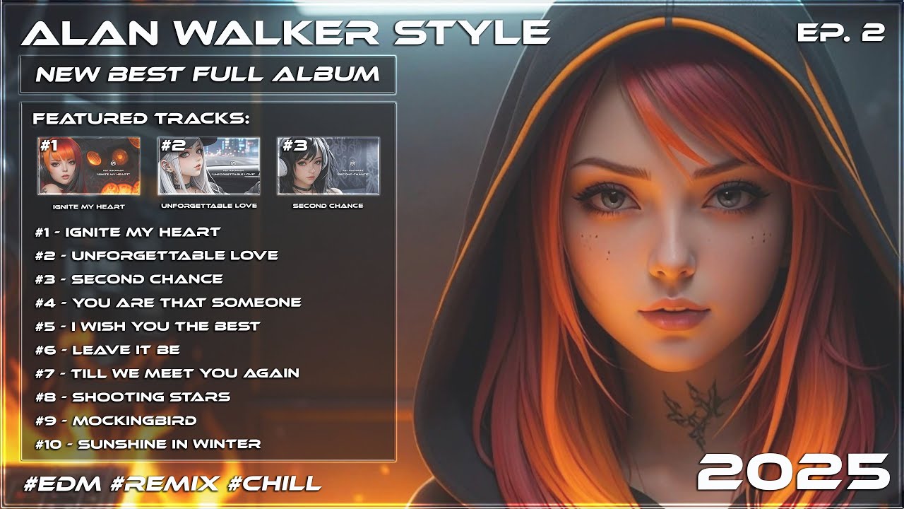 Alan Walker Style x Fay Rachman Full Album 2025 • S-1 EP.2 “Chill & Bass Journey”