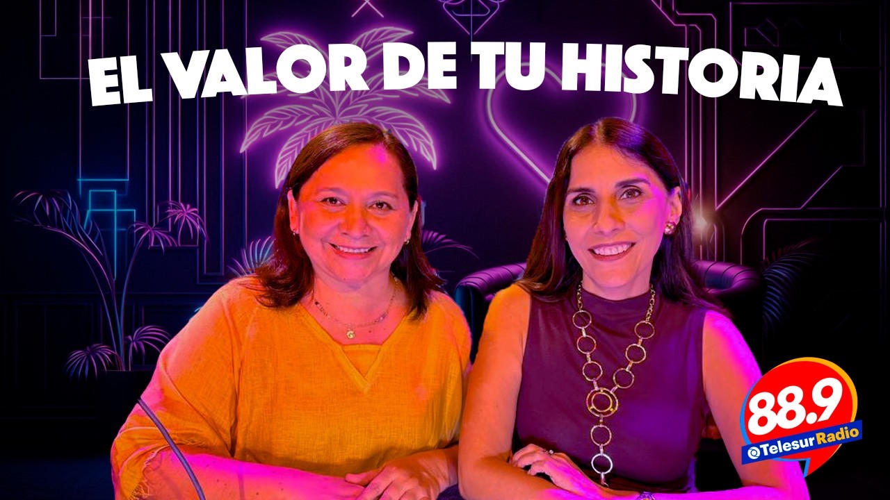 Oye ven acá: El valor de nuestra historia.