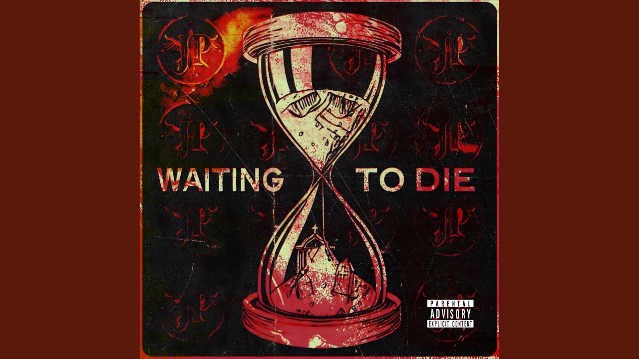 Waiting To Die