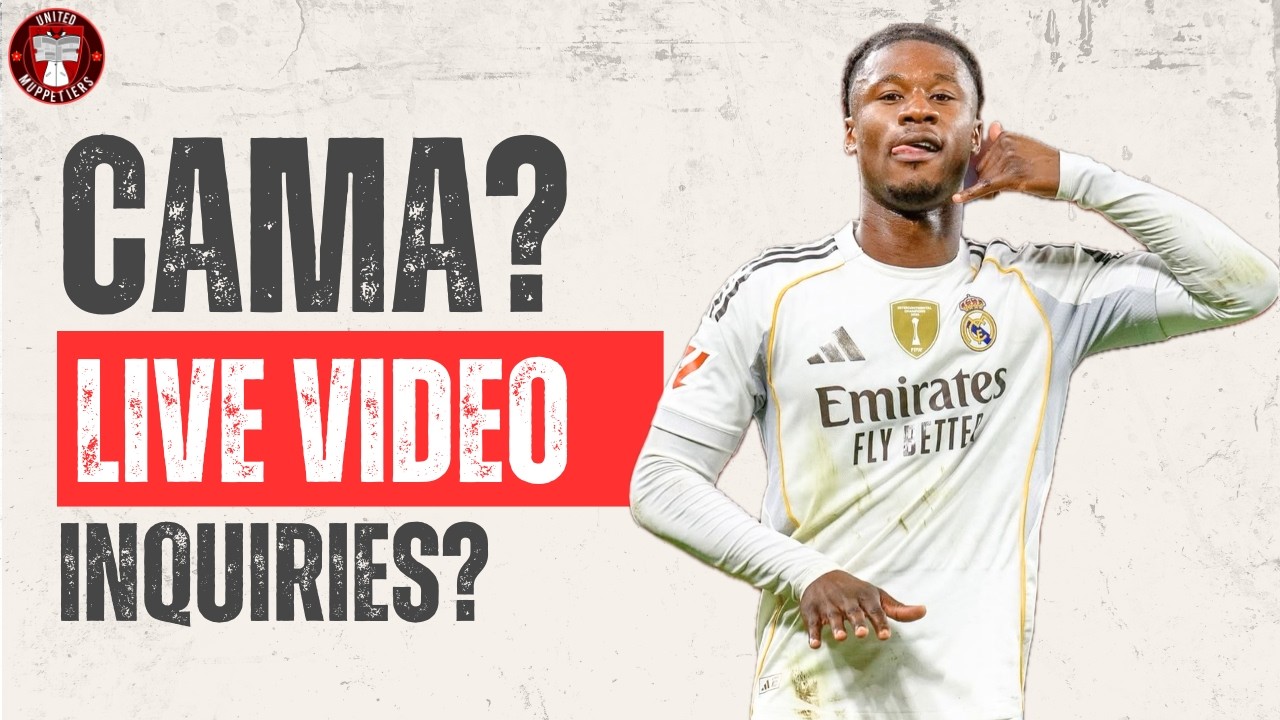 Camavinga Inquiries? - Manchester United Transfer News