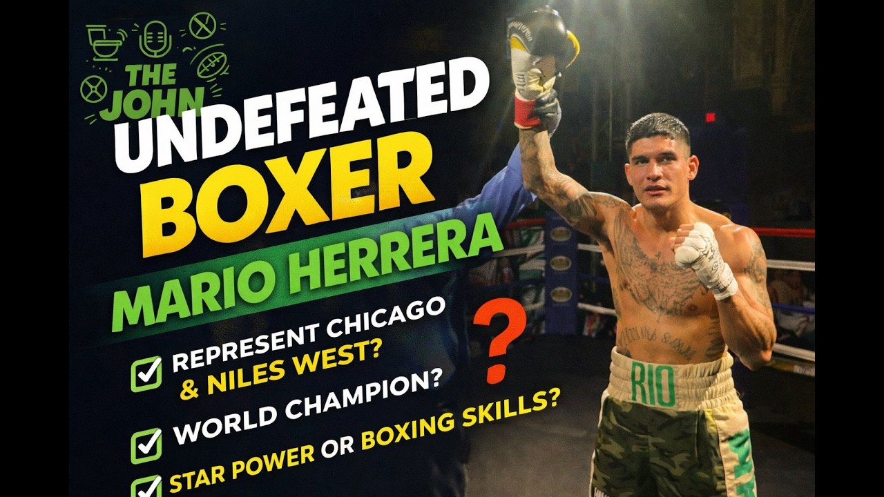 The John Ep#78: Inside the Mind of a Fighter: Mario Herrera on Boxing, Discipline, and the Grind!!