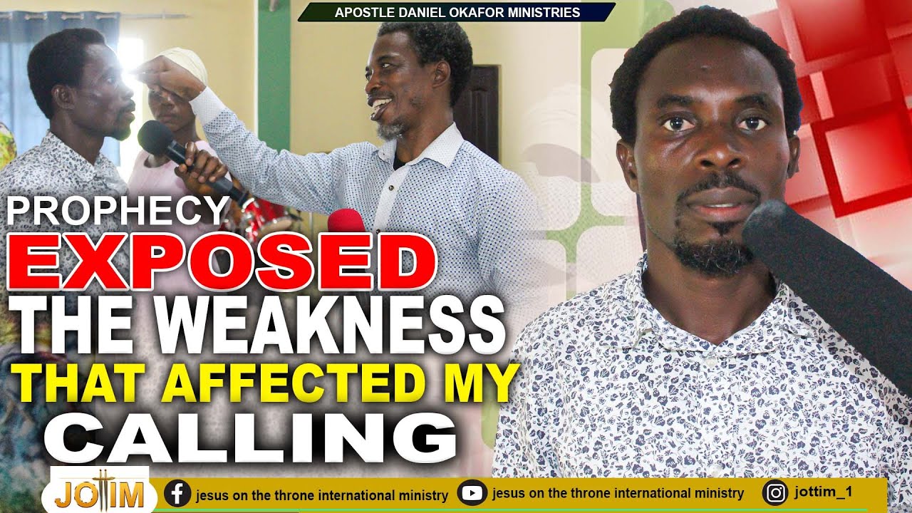PROPHECY EXPOSED THE  WEAKNESS THAT AFFECTED MY CALLING. (MENTORED BY T.B JOSHUA)