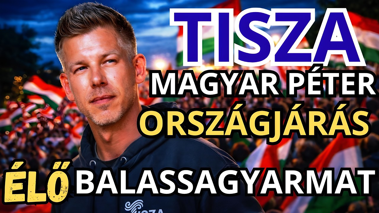 Magyar Péter országjárása - BALASSAGYARMAT - ÉLŐ KÖZVETÍTÉS - TISZA  #tiszapárt #magyarpeter
