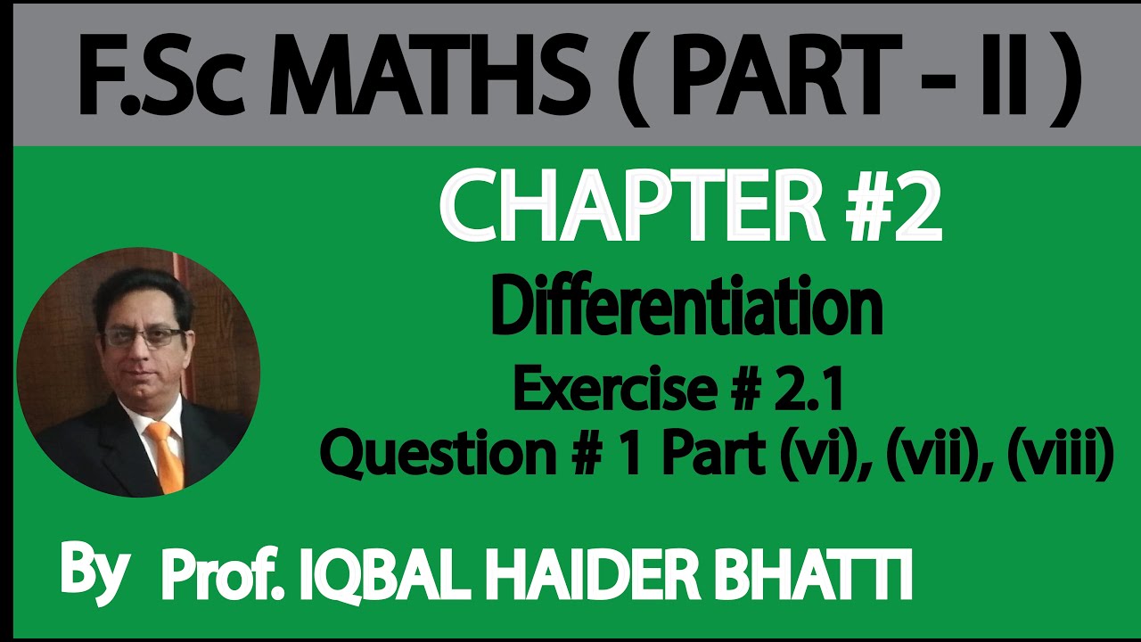 Ch#2 Differentiation | Ex 2.1 Q1 part (vi), (vii), (viii) | Maths Fsc Part 2 (Lec 4)