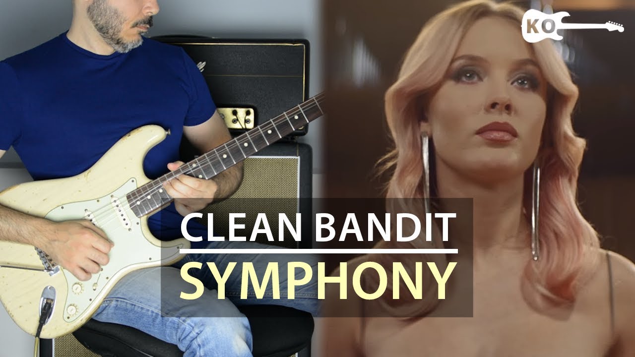 Clean Bandit feat. Zara Larsson -Symphony - Electric Guitar Cover by Kfir Ochaion