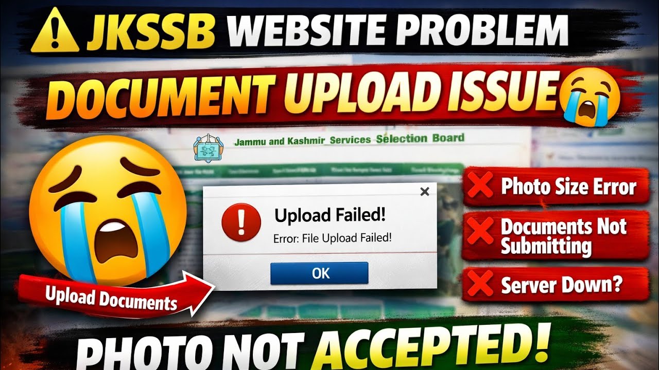 JKSSB Website Issue| Form Not Submitted| Upload all Documents problem 😞