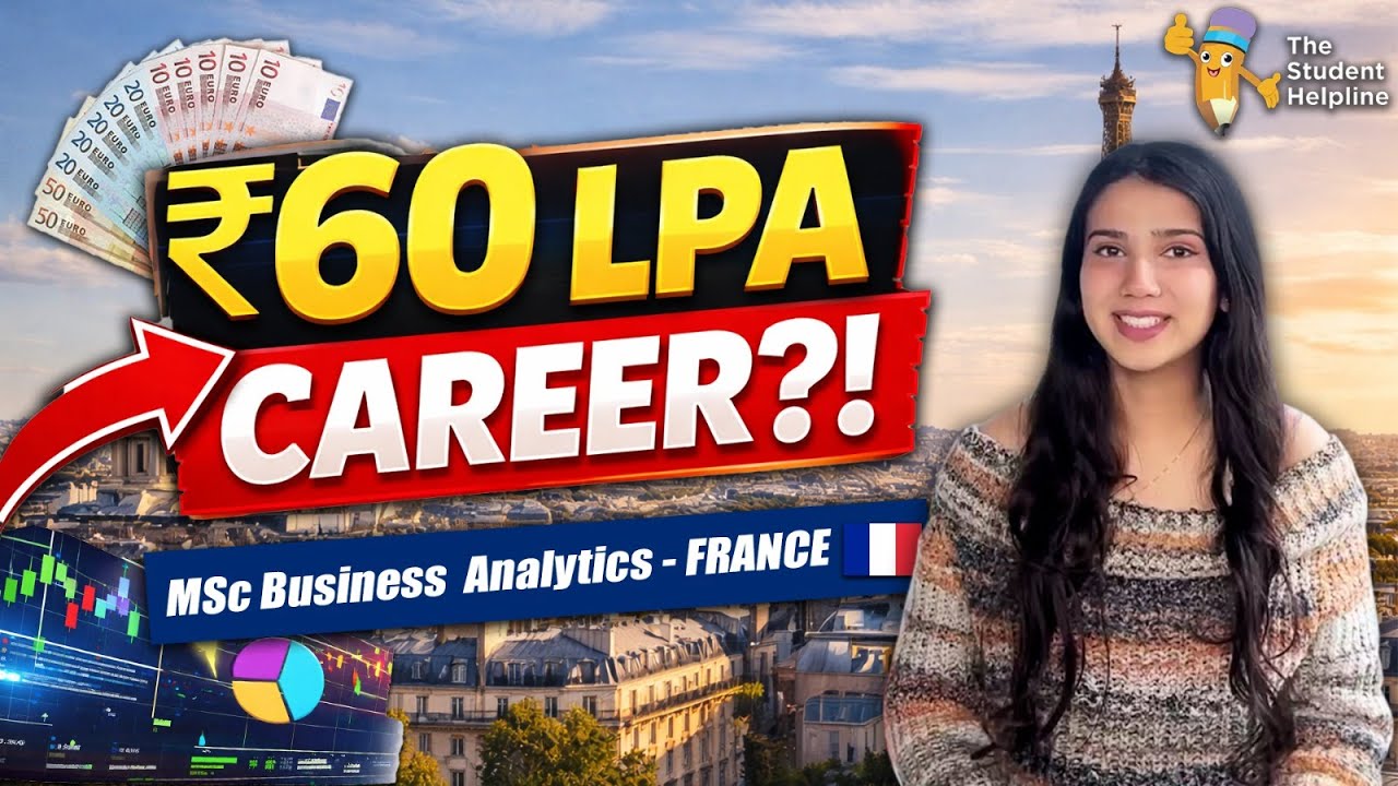 ₹70,00,000+ Salary in France 🇫🇷 with MSc Business Analytics? (Top Jobs & 2026 Intake)