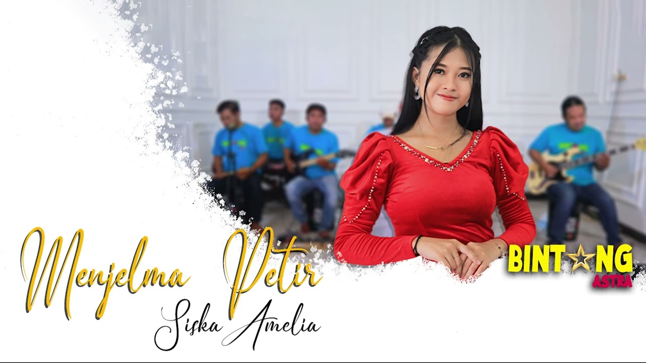MENJELMA PETIR SISKA AMELIA BINTANG ASTRA