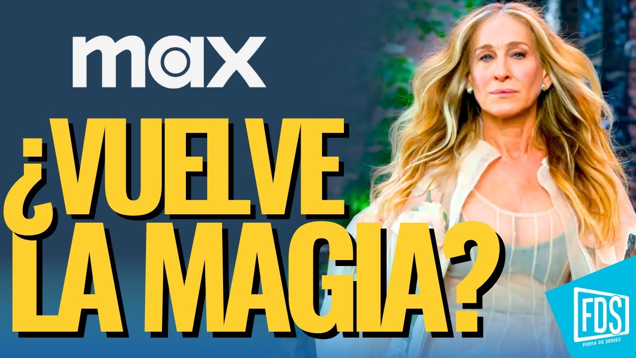 AND JUST LIKE THAT...  T3 | Crítica SIN SPOILERS en Max