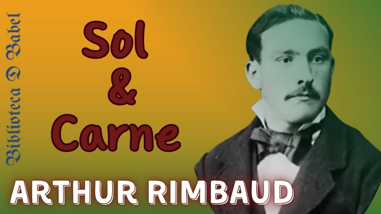ARTHUR  RIMBAUD Andarilho 1874/1883