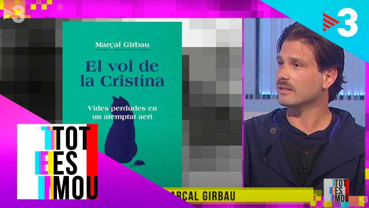 "El vol de la Cristina", de Marçal Girbau - Tot es mou