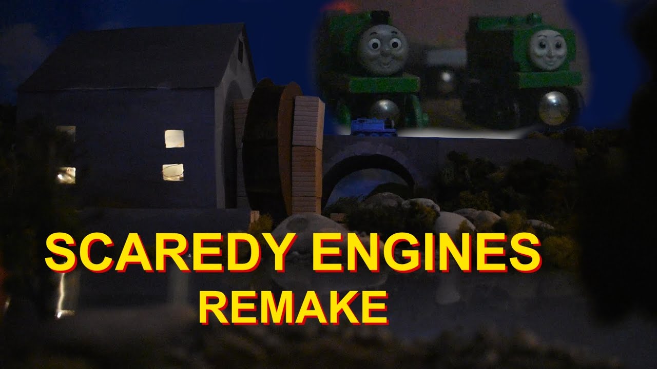 Scaredy Engines Remake (AB)